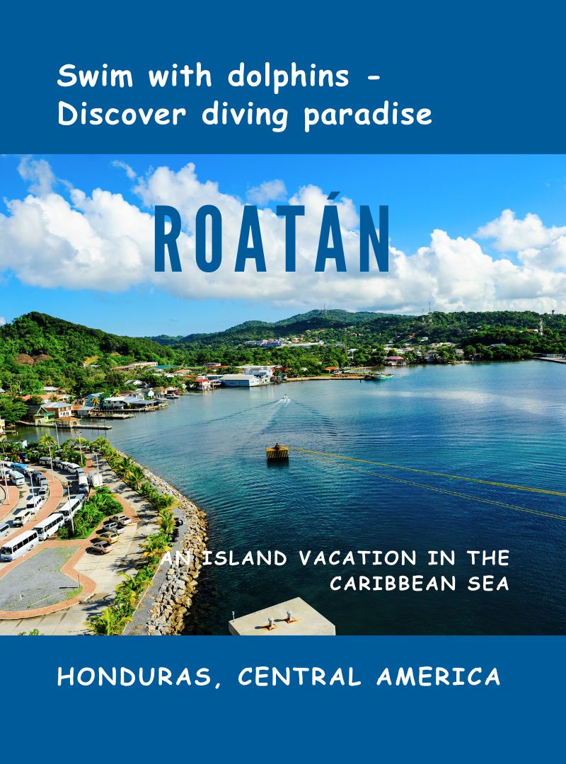Honduras Caribbean paradise Best diving destination island getaway holidays swim with dolphins