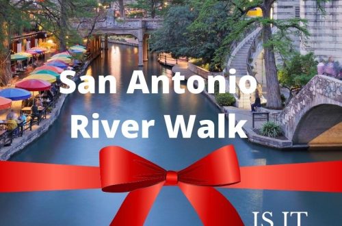 San Antonio River Walk in Texas why you should visit Things to do