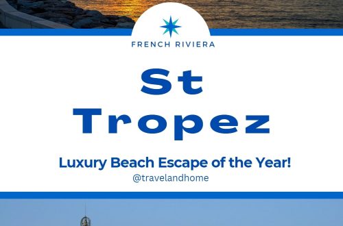 Things to do in St Tropez travel guide French Riviera luxury holiday famous people travel and home travelandhome min