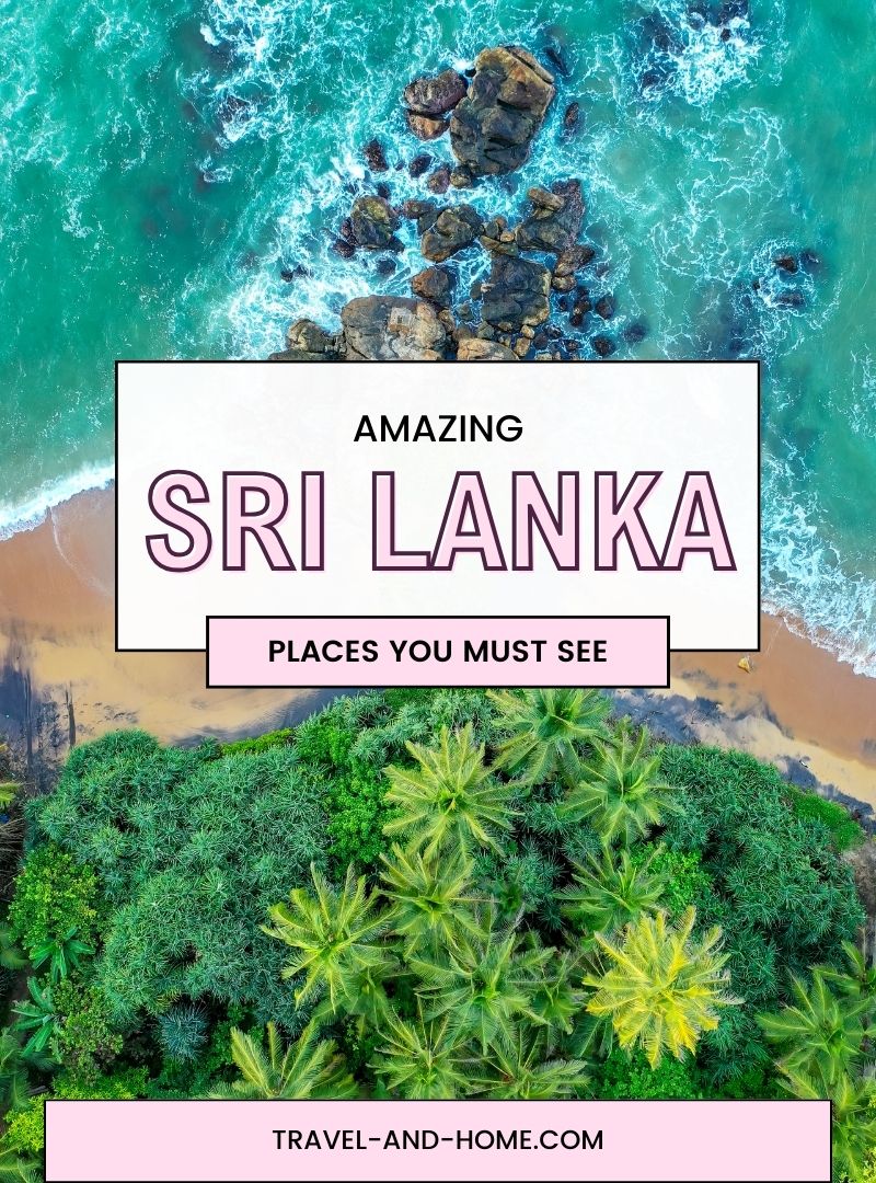 Sri Lanka the best places to see and visit must experience beautiful nature