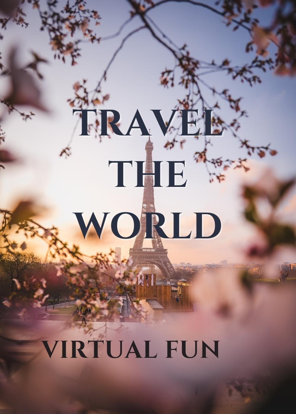 the best virtual travel experiences the best online experiences travel the world without leaving your house