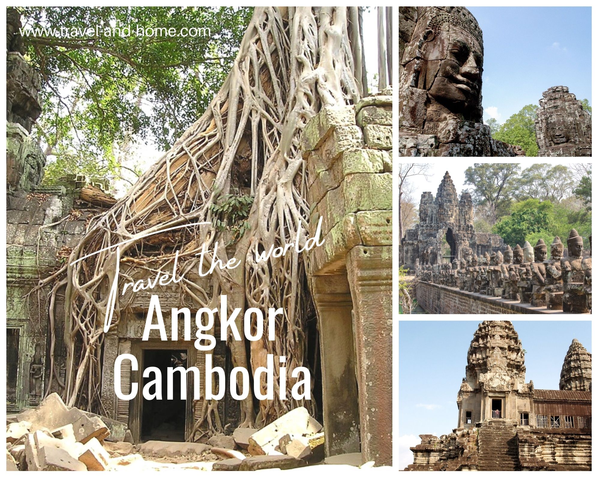 Angkor Cambodia Travel and Home