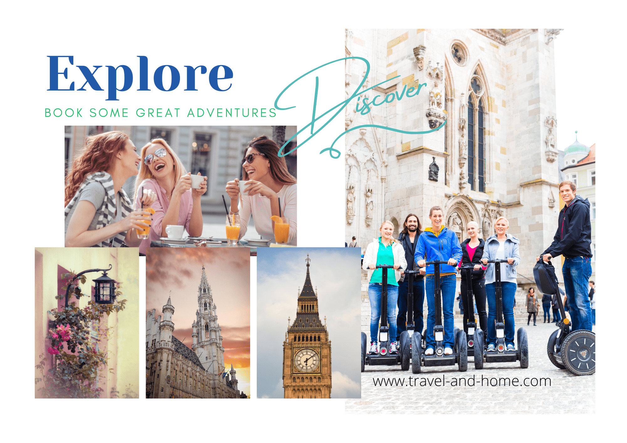 Book great adventures - drinking coffee in Paris, Segway tours, Big Ben, Italy, Cathedrals