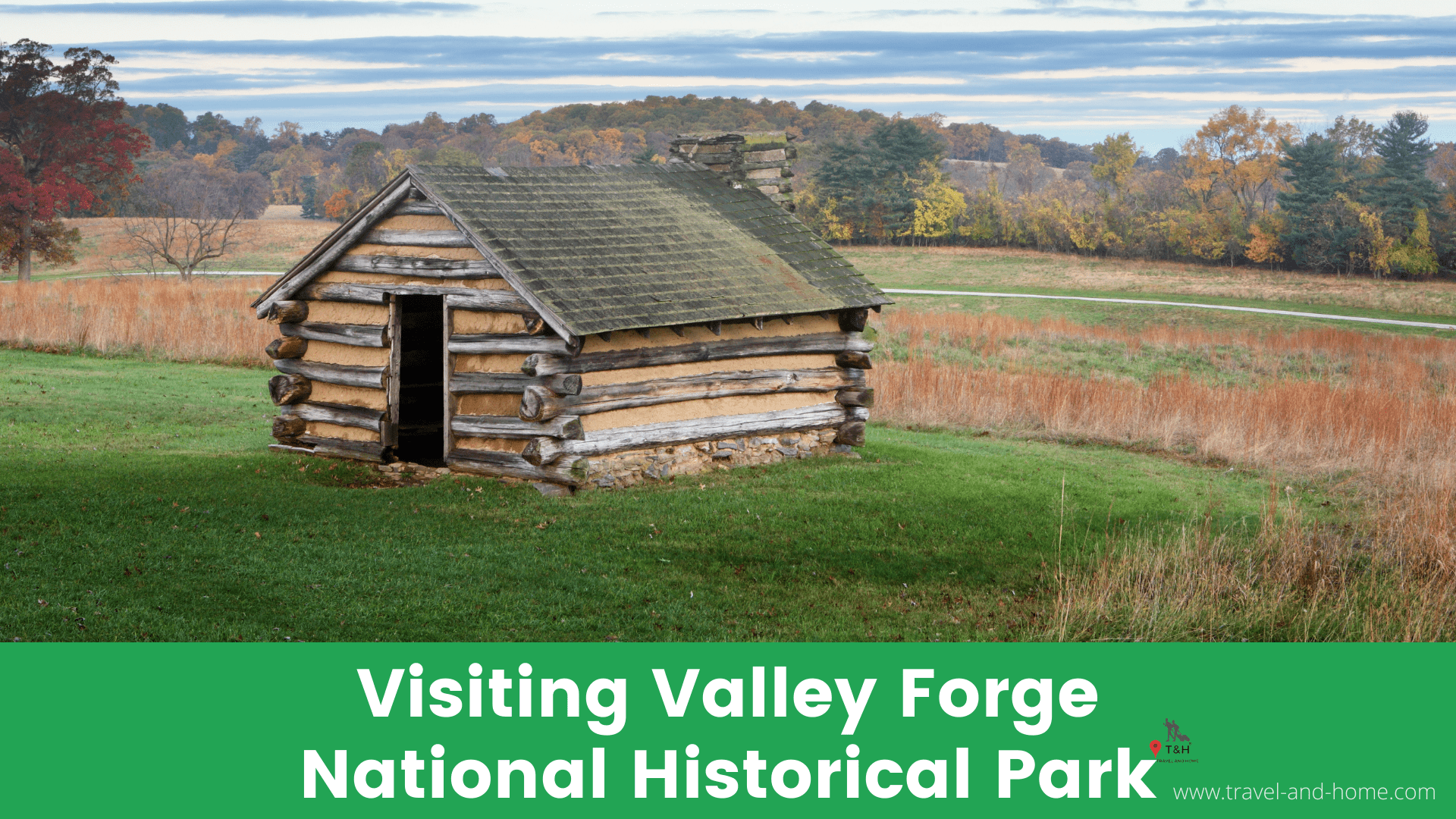 Valley Forge National Historic Park Philadlephia