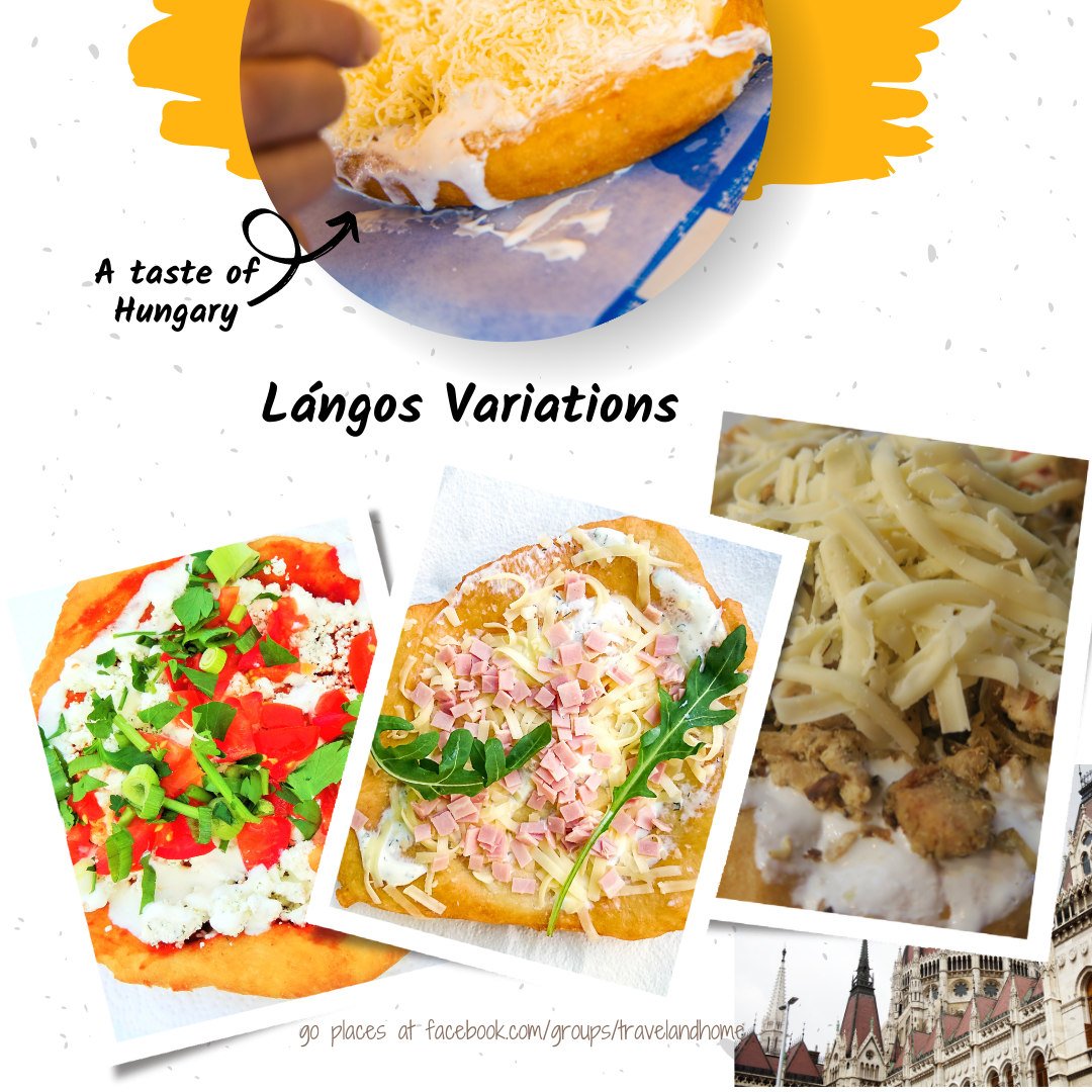 Langos varieties Hungarian cuisine traditional food in Hungary must eat in Budapest