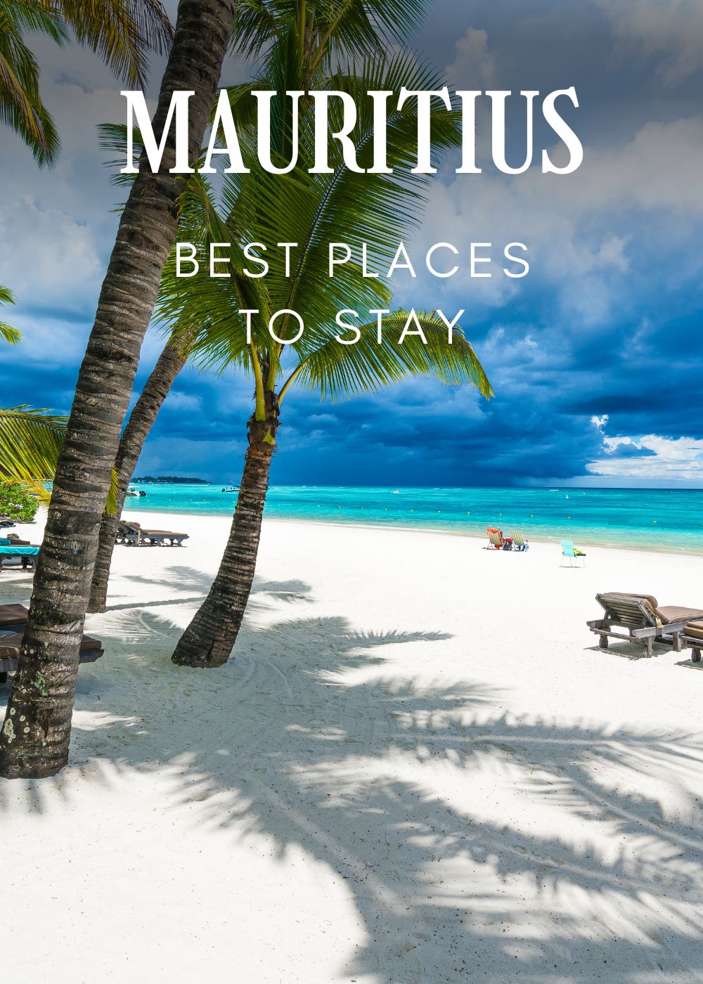 Visit Mauritius the best places to stay