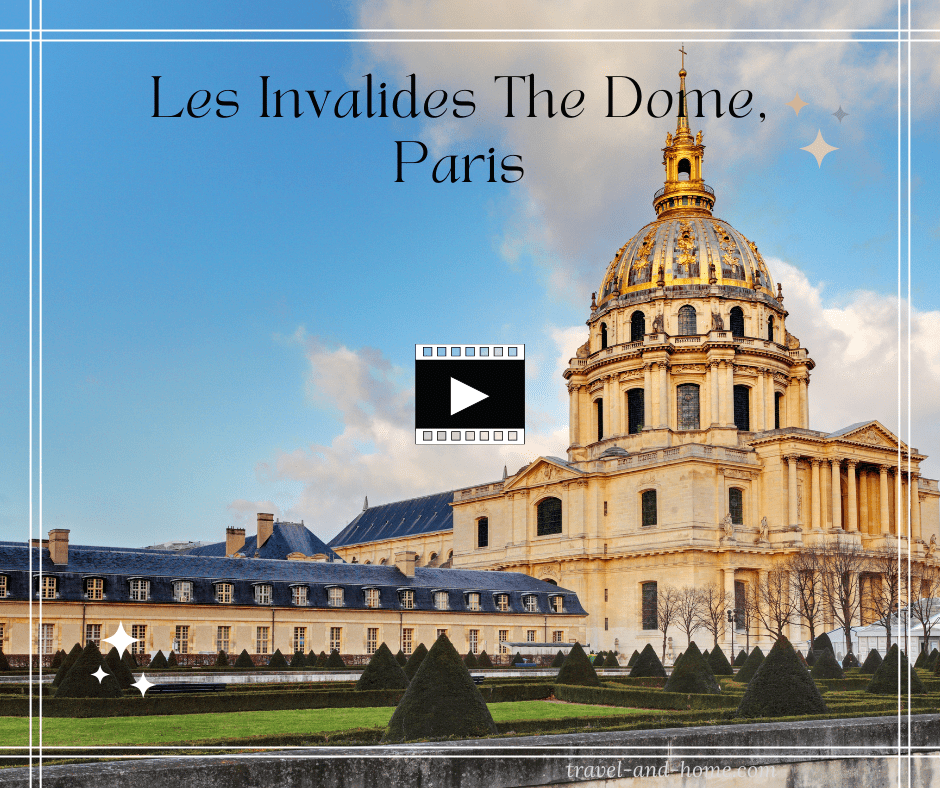 Les Invalides The Dome Paris France attractions sightseeing things to do