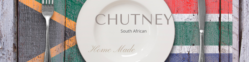 Traditional South African Food Recipe Chutney