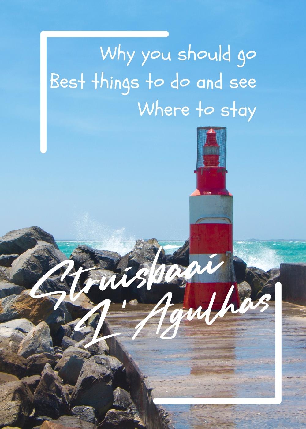 Struisbaai Agulhas Why you should go Best places to stay Things to do