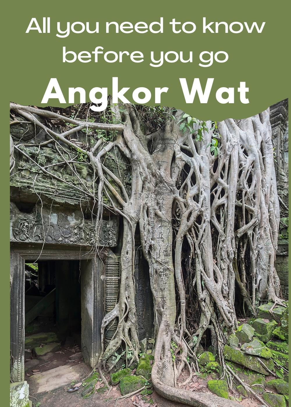 Visit Cambodia All you need to know before you go to Angkor Wat unique place to visit
