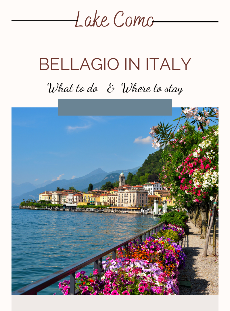 Visit Bellagio in Beautiful Italy