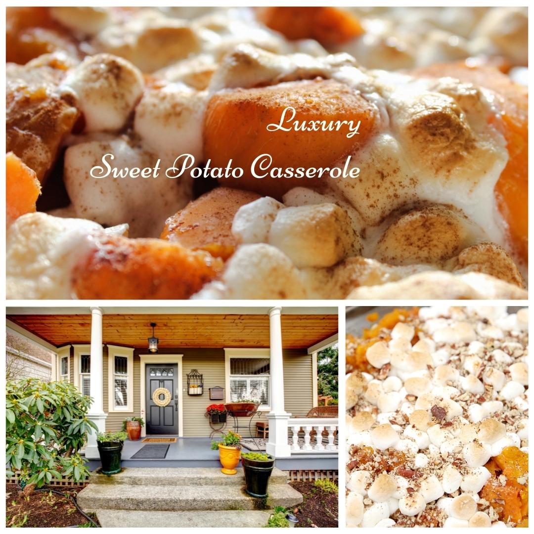 Recipe for Luxury Sweet Potato Casserole Travel and Home Recipes
