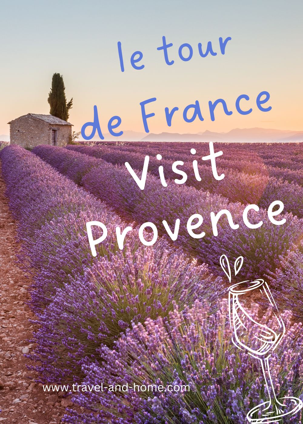 Visit Provence Best Itinerary Road Trip in France Discover Provence Travel and Home