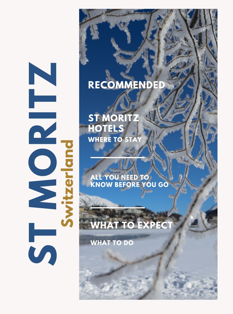 St Moritz why you should go what to expect what you need to know travel tips