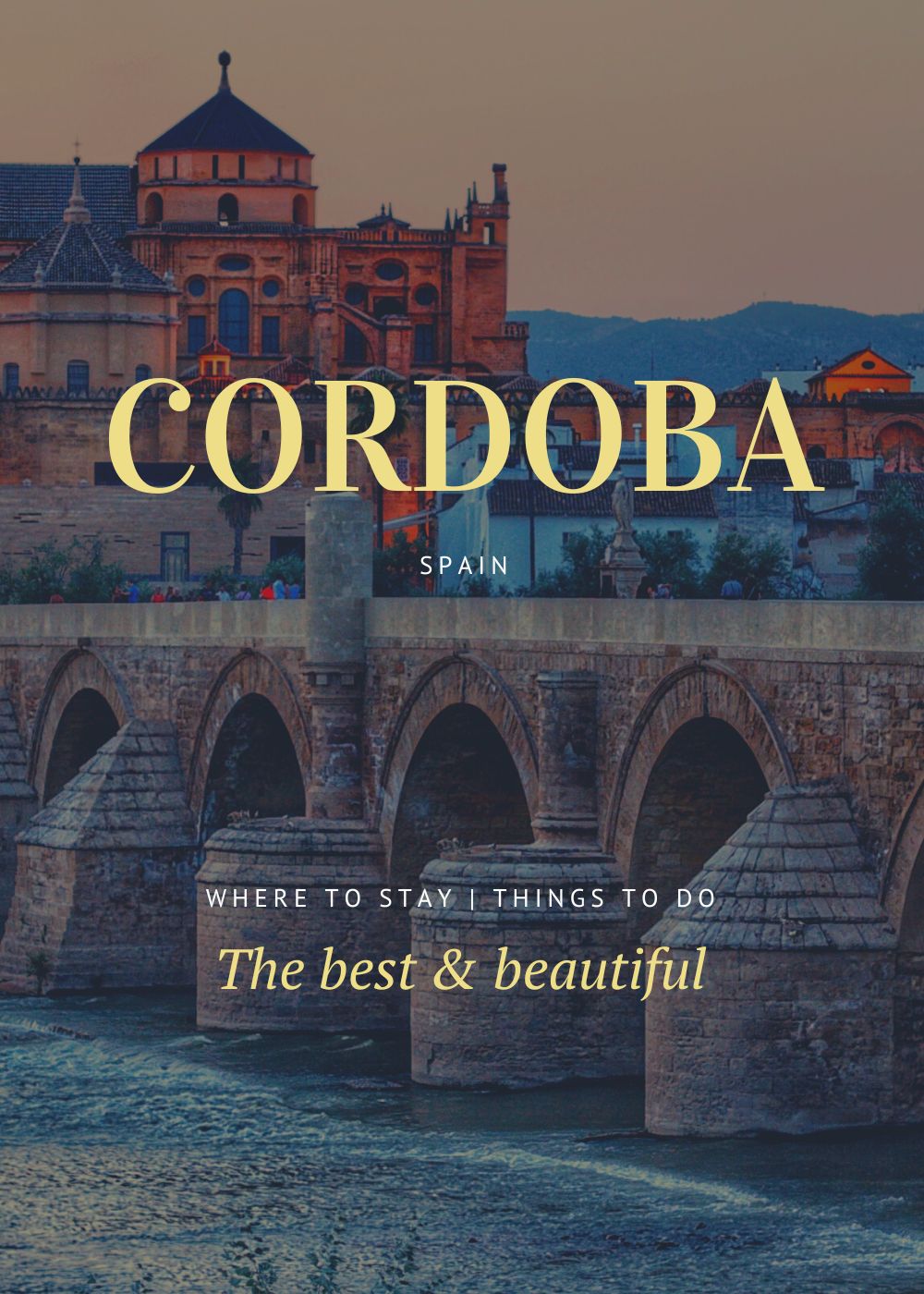 A Travel Guide Cordoba visit Cordoba why you should go where to stay when to go things to do